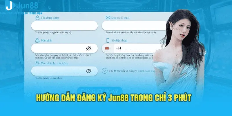 Các bước đăng ký Jun88 trên website và ứng dụng