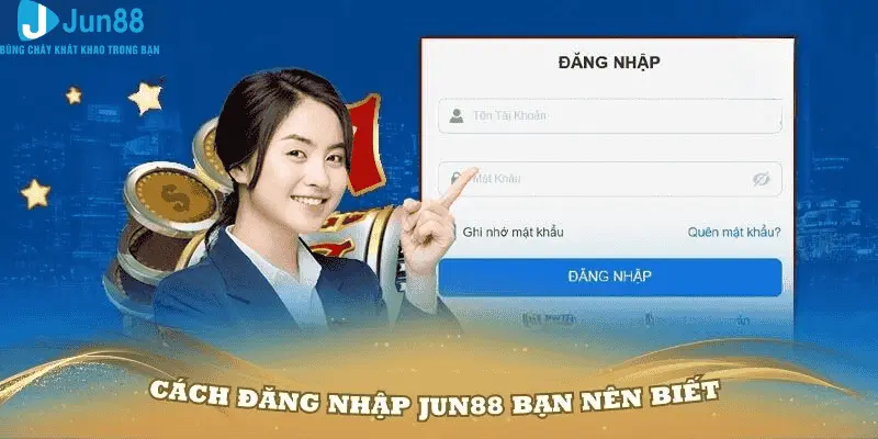 Đăng nhập Jun88 dễ dàng trên website và ứng dụng